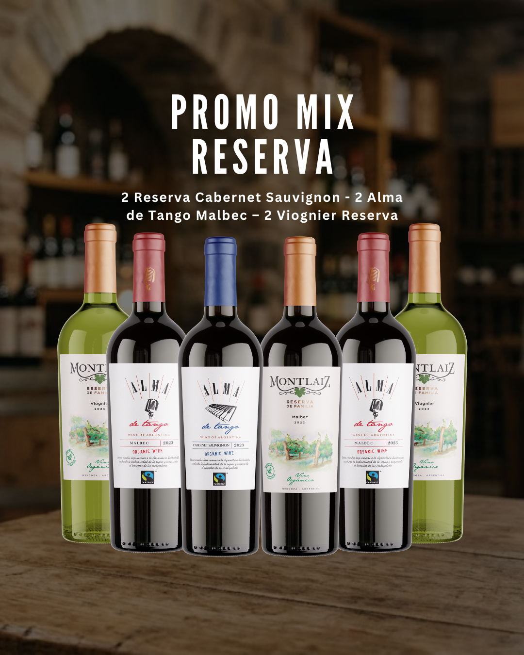 PROMO EXCLUSIVA: MIX RESERVA